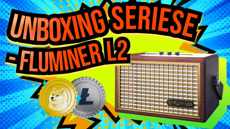 Unboxing series - Fluminer L2
