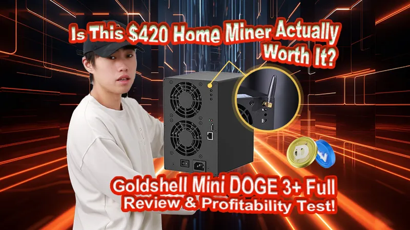 Is This $420 Home Miner Actually Worth It? Goldshell Mini DOGE 3+ Full Review & Profitability Test!
