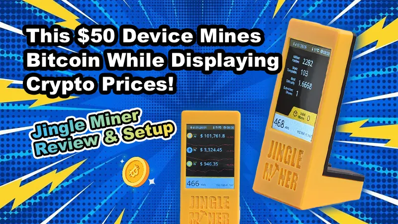 This $50 Device Mines Bitcoin While Displaying Crypto Prices! 🤯 (Jingle Miner Review & Setup)